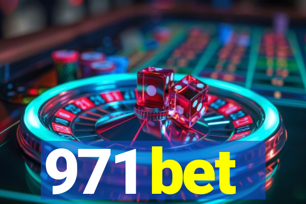 971 bet